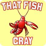 That Fish Cray T-Shirt
