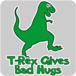 T-Rex Gives Bad Hugs T-Shirt